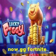 now.gg fortnite